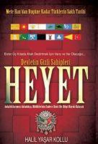 Heyet - Devletin Gizli Sahipleri