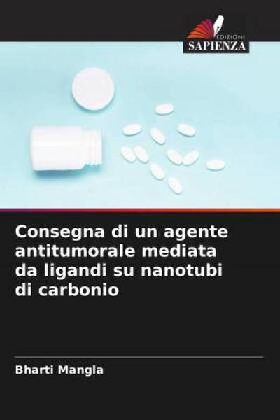 Consegna di un agente antitumorale mediata da ligandi su nanotubi di carbonio