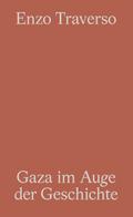 Gaza im Auge der Geschichte