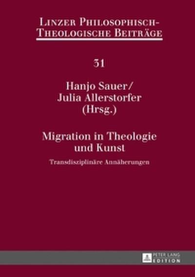 Migration in Theologie und Kunst