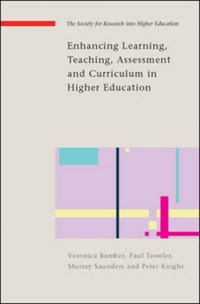 EBOOK: Enhancing Learning, Teaching, Assessment and Curriculum in Higher Education