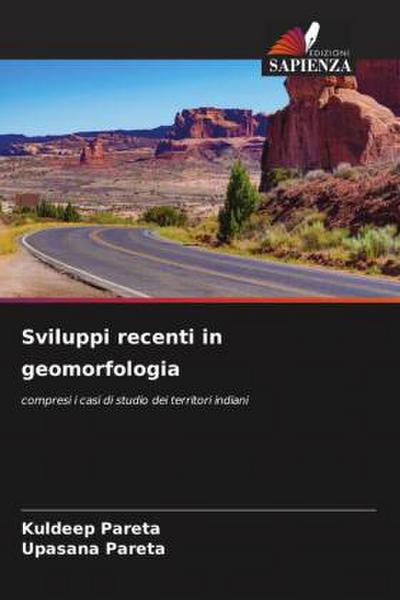 Sviluppi recenti in geomorfologia