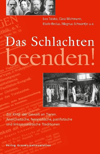 Das Schlachten beenden!