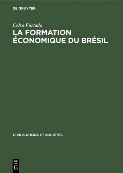 La formation économique du Brésil
