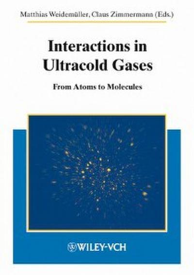 Interactions in Ultracold Gases