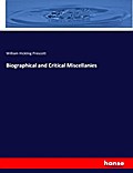 Biographical and Critical Miscellanies