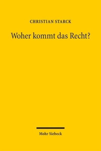 Woher kommt das Recht?