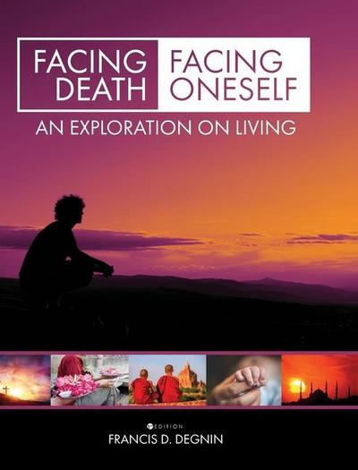 Facing Death, Facing Oneself
