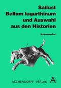 Bellum Iugurthinum und Auswahl aus den Historien