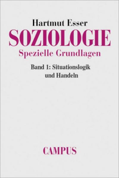 Soziologie, Spezielle Grundlagen Soziologie. Spezielle Grundlagen