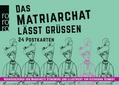 Das Matriarchat lässt grüßen
