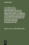 Die Erdkunde im Verhältniß zur Natur und zur Geschichte des Menschen, oder allgemeine vergleichende Geographie, als sichere Grundlage des Studiums und Unterrichts in physicalischen und historischen Wissenschaften