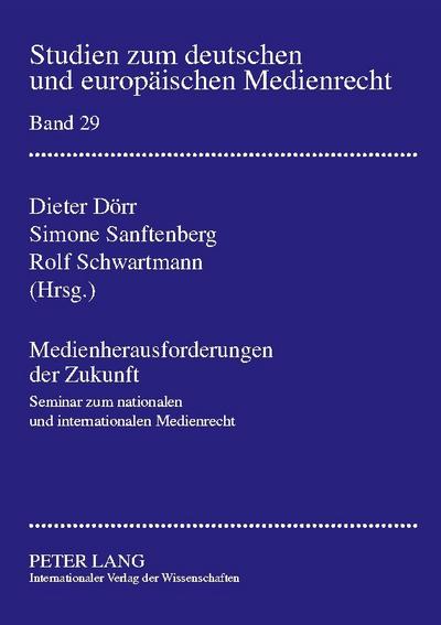 Medienherausforderungen der Zukunft