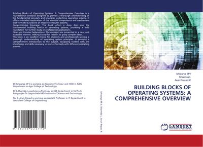 BUILDING BLOCKS OF OPERATING SYSTEMS: A COMPREHENSIVE OVERVIEW