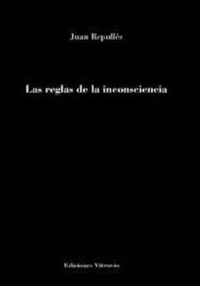 Las reglas de la inconsciencia