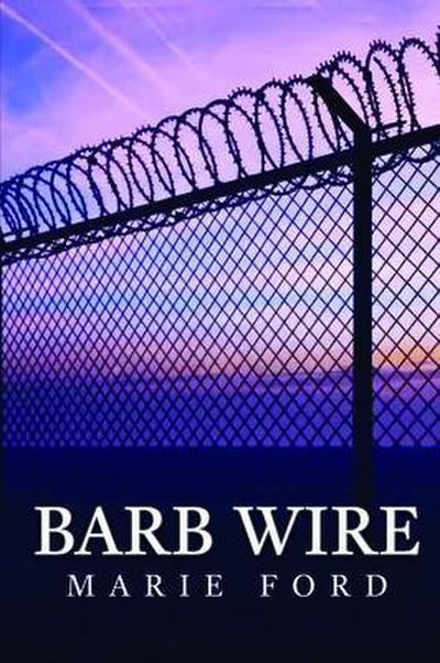 Barb Wire