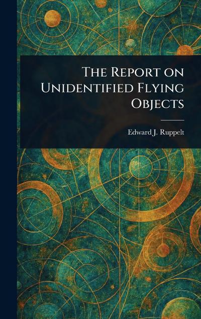 The Report on Unidentified Flying Objects