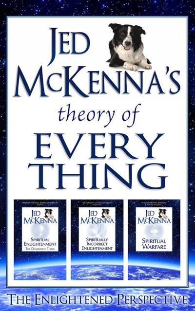 Jed McKenna’s Theory of Everything: The Enlightened Perspective (Dreamstate Trilogy, #1)