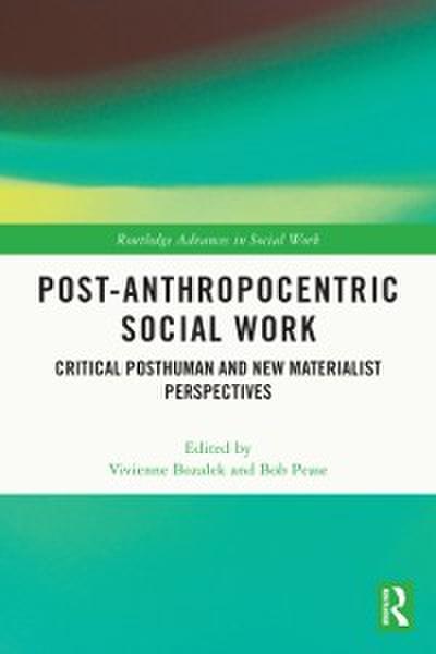 Post-Anthropocentric Social Work