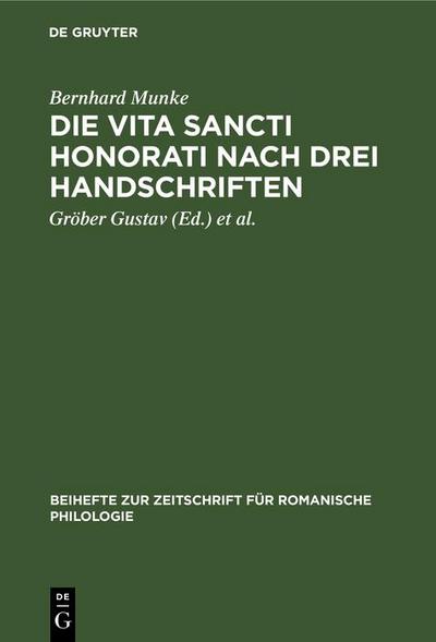 Die Vita Sancti Honorati nach drei Handschriften