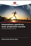 Innovations sportives avec projection sociale