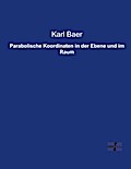 Parabolische Koordinaten in der Ebene und im Raum