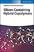 Silicon Containing Hybrid Copolymers