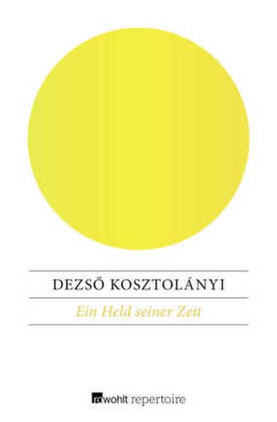 Ein Held seiner Zeit