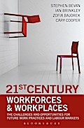 21st Century Workforces and Workplaces