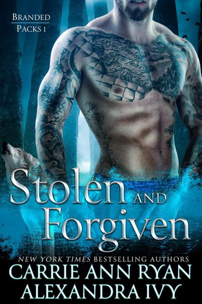 Stolen and Forgiven (Branded Packs, #1)