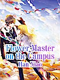 Flower Master on the Campus