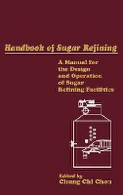 Handbook of Sugar Refining