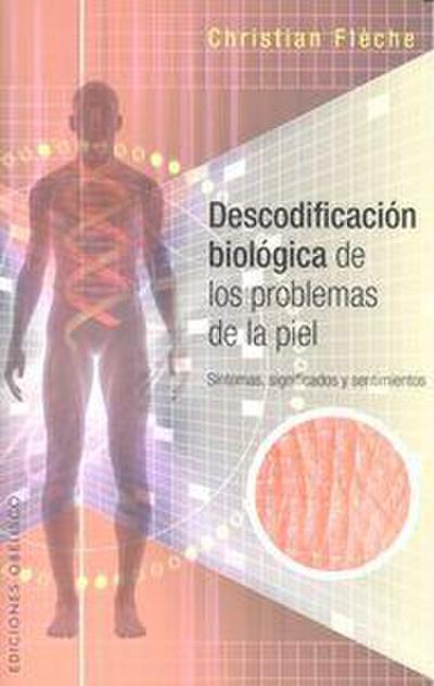 Descodificacion Biologica de Los Problemas de la Piel