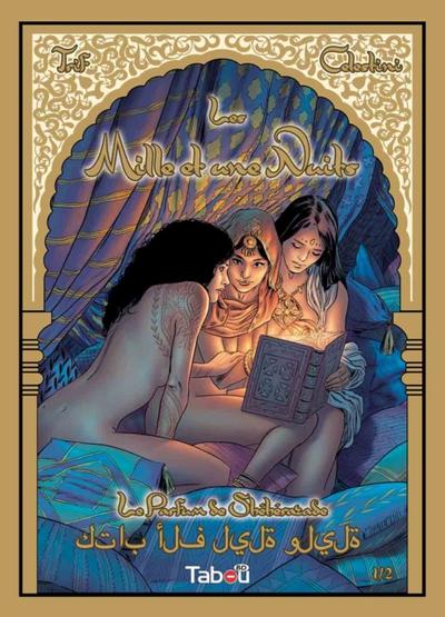 Les Mille et une Nuits : Tome 1 : Le parfum de Shéhérazade