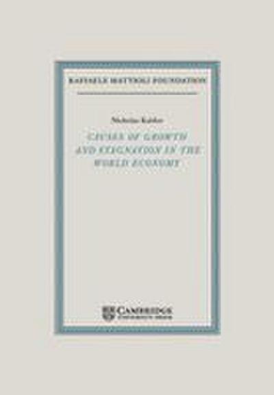 Causes of Growth and Stagnation in the World Economy