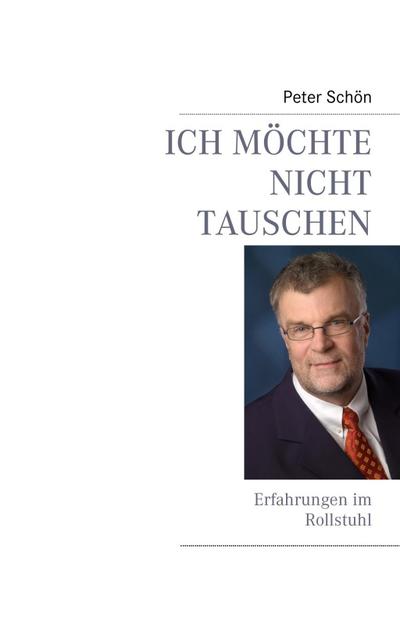 Ich möchte nicht tauschen