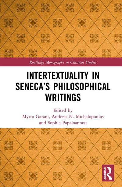 Intertextuality in Seneca’s Philosophical Writings