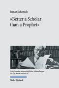 ’Better a Scholar than a Prophet’