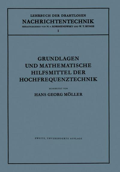 Grundlagen und Mathematische Hilfsmittel der Hochfrequenztechnik