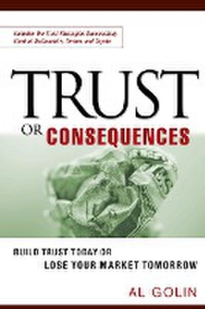 Trust or Consequences