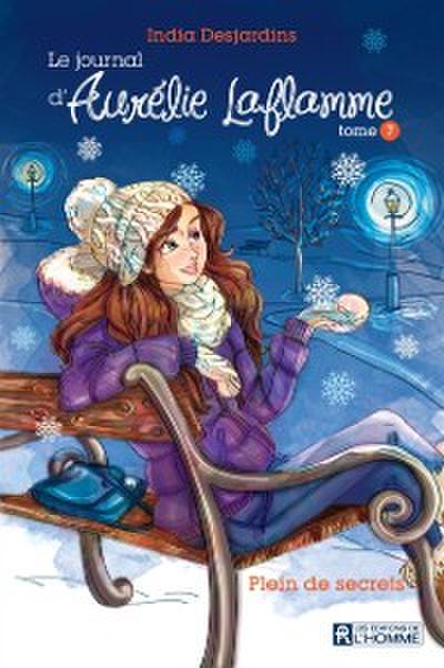 Le journal d’’Aurélie Laflamme - Tome 7