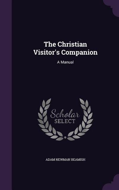 The Christian Visitor’s Companion