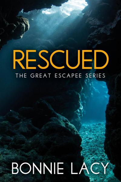 Rescued (The Great Escapee Series, #2)