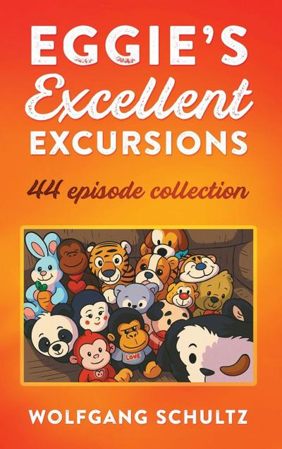 Eggie’s Excellent Excursions