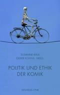 Politik und Ethik der Komik