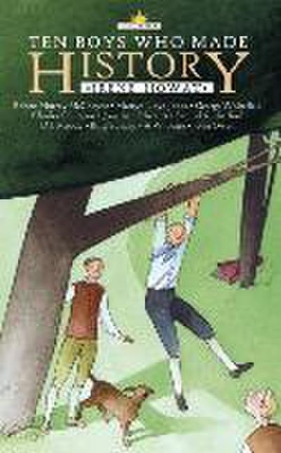 Ten Boys Who Made History