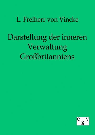 Darstellung der inneren Verwaltung Großbritanniens