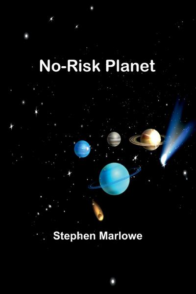 No-Risk Planet