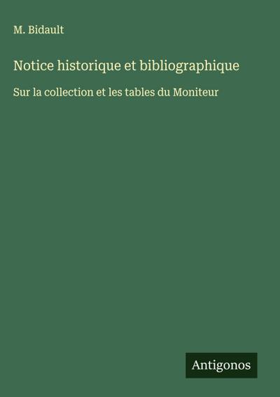 Notice historique et bibliographique