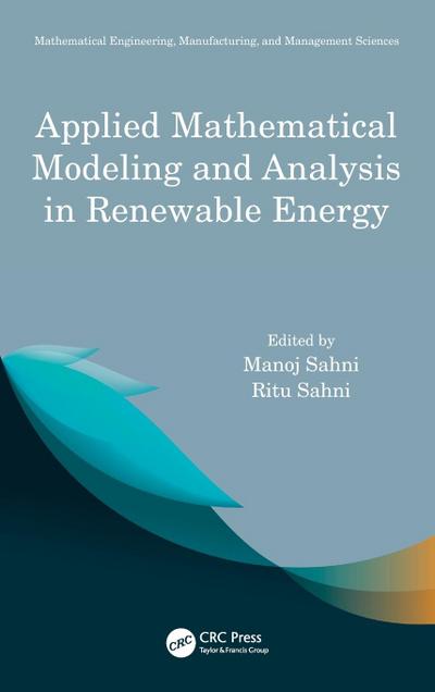 Applied Mathematical Modeling and Analysis in Renewable Energy